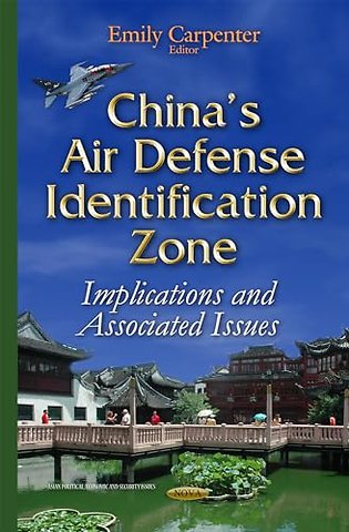 Chinas Air Defense Identification Zone