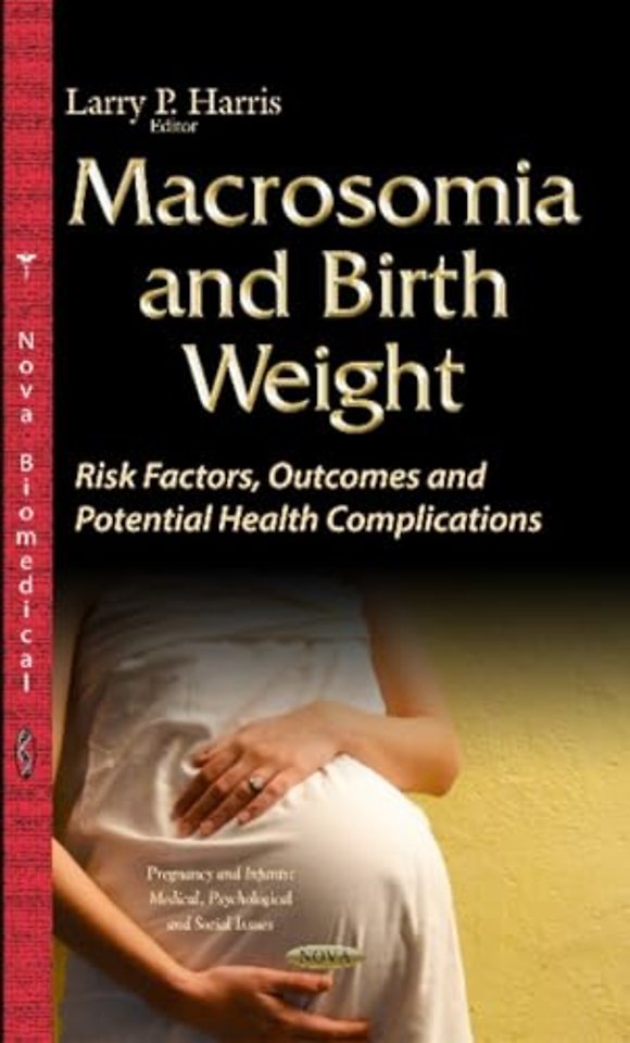 Macrosomia & Birth Weight