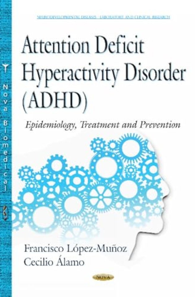 Attention Deficit Hyperactivity Disorder (ADHD)