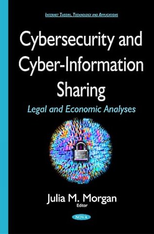 Cybersecurity & Cyber-Information Sharing
