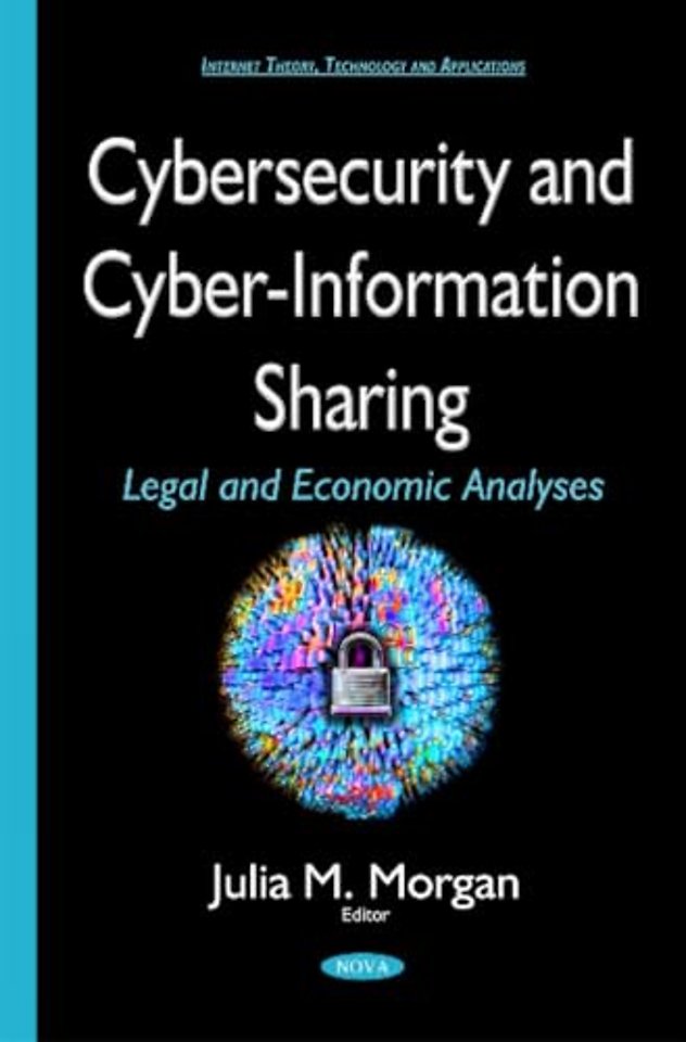 Cybersecurity & Cyber-Information Sharing