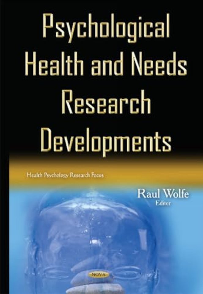 Psychological Health & Needs Research Developments