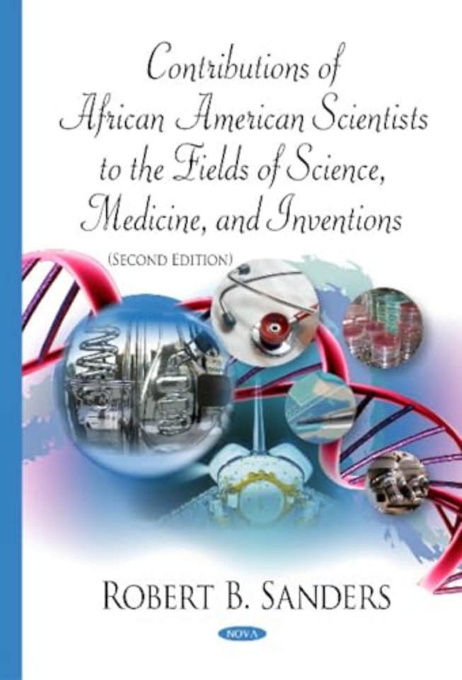 Contributions of African American Scientists to the Fields of Science, Medicine, & Inventions
