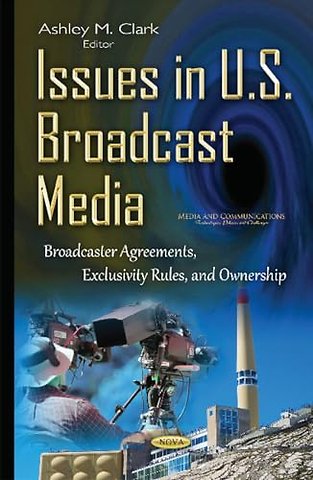 Issues in U.S. Broadcast Media