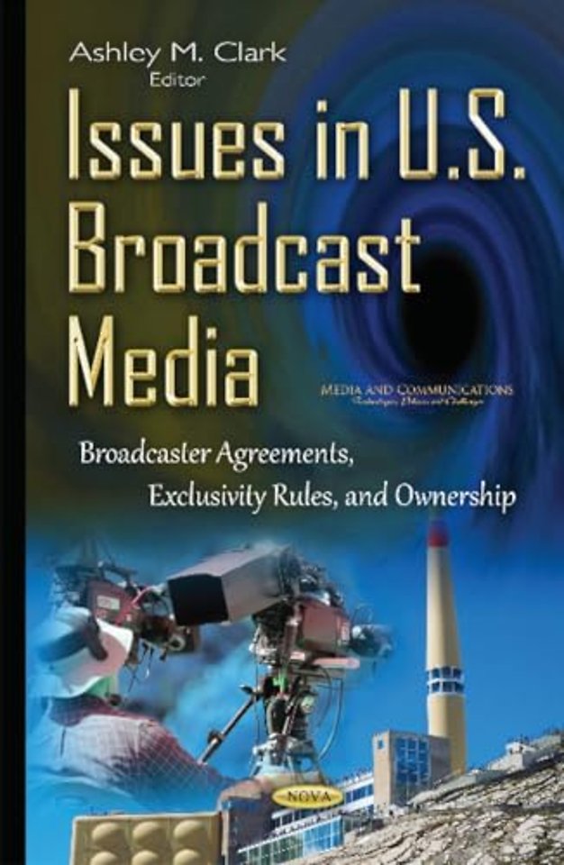 Issues in U.S. Broadcast Media