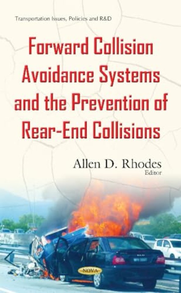 Forward Collision Avoidance Systems & the Prevention of Rear-End Collisions