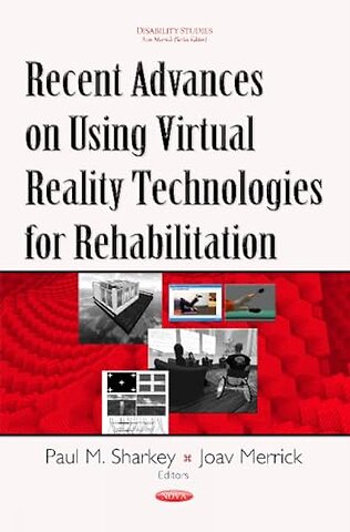 Recent Advances on Using Virtual Reality Technologies for Rehabilitation