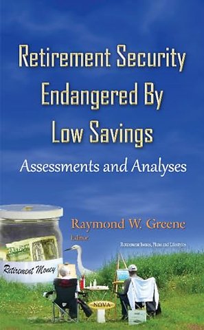 Retirement Security Endangered By Low Savings