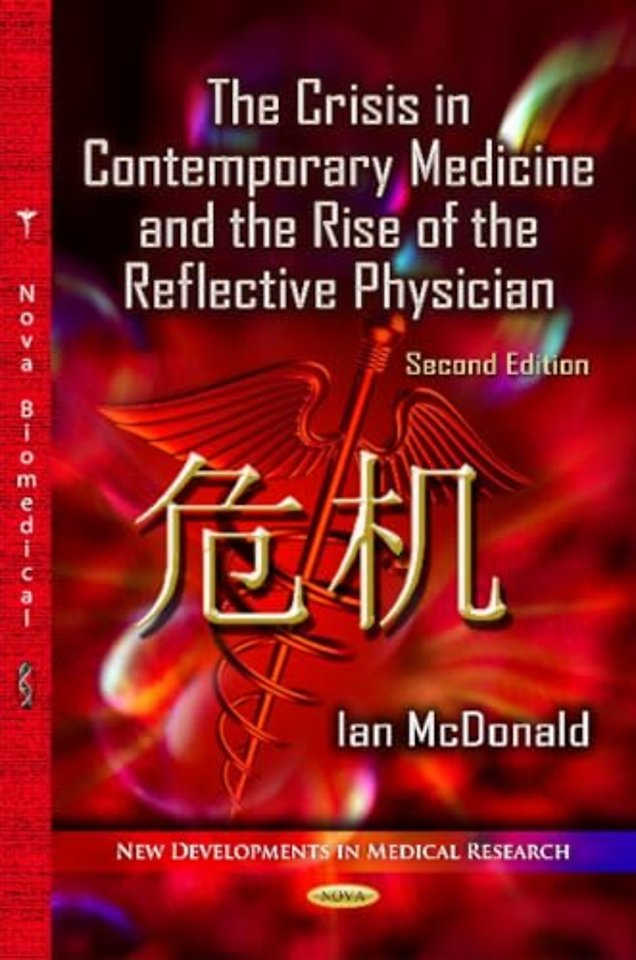 Crisis in Contemporary Medicine and the Rise of the Reflective Physician