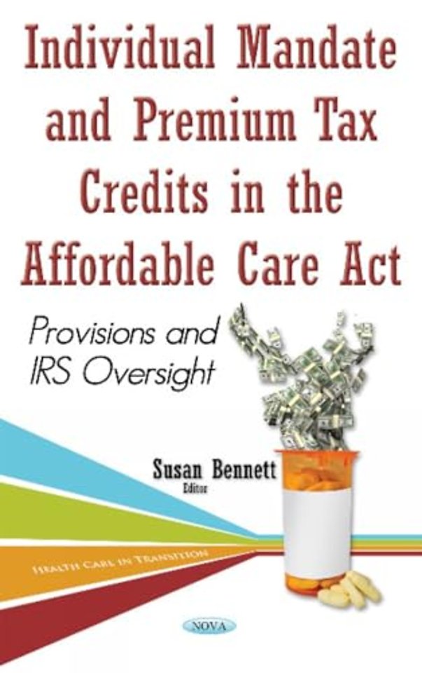 Individual Mandate & Premium Tax Credits in the Affordable Care Act