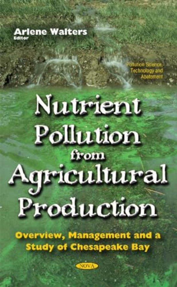 Nutrient Pollution From Agricultural Production