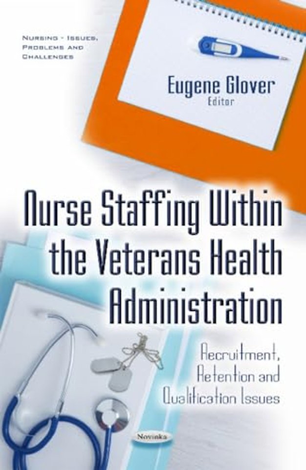 Nurse Staffing within the Veterans Health Administration