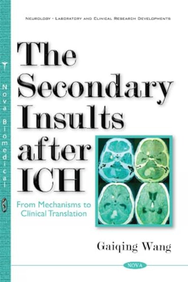 Secondary Insults After ICH