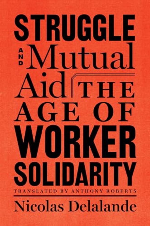 Struggle and Mutual Aid