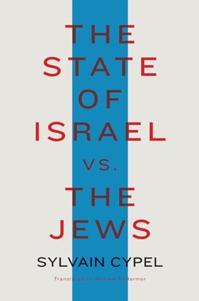 The State Of Israel vs. The Jews