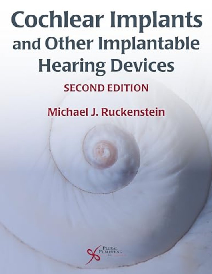Cochlear Implants and Other Implantable Hearing Devices