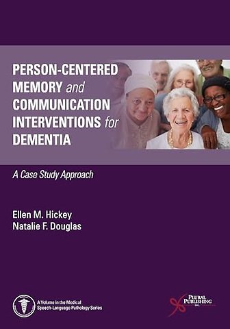 Person-Centered Memory and Communication Interventions for Dementia