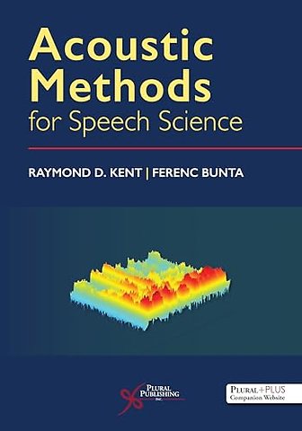 Acoustic Methods for Speech Science