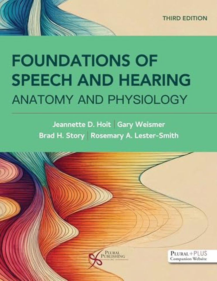 Foundations of Speech and Hearing: Anatomy and Physiology