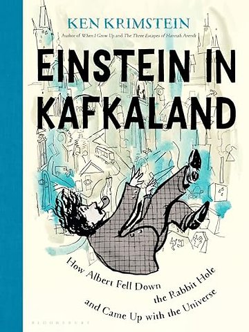 Einstein in Kafkaland