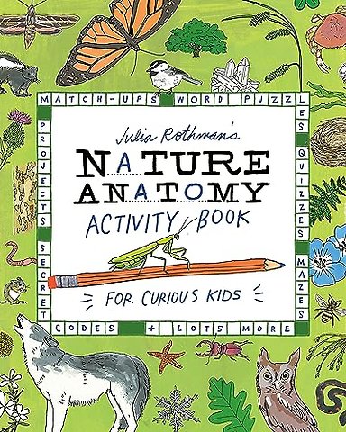 Julia Rothman's Nature Anatomy Activity Book