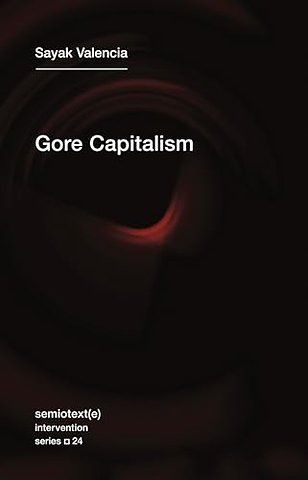 Gore Capitalism