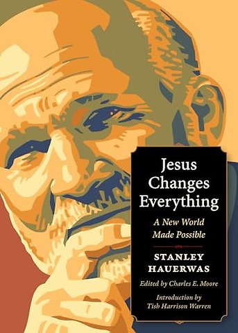 Jesus Changes Everything