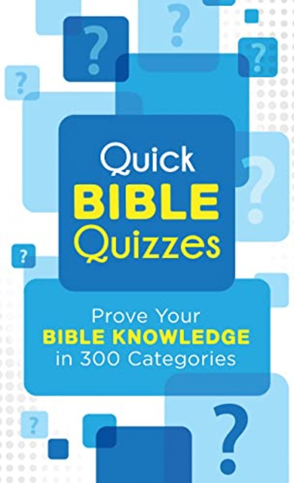 Quick Bible Quizzes