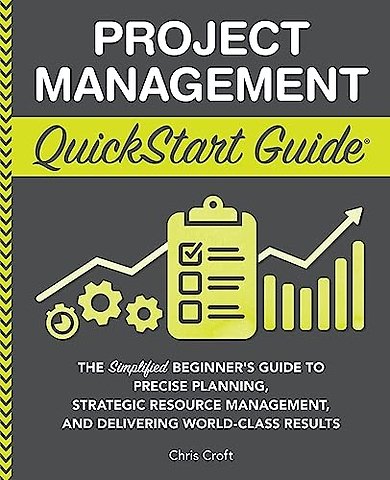Project Management QuickStart Guide