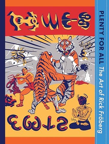 Plenty for All: The Art of Rick Froberg