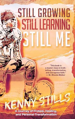 Still Growing, Still Learning, Still Me
