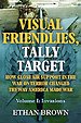 Visual Friendlies, Tally Target: How Close Air Support in the War on Terror Changed the Way America Made War
