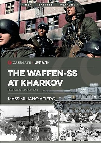 The Waffen-SS at Kharkov