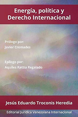 Energia, Politica Y Derecho Internacional