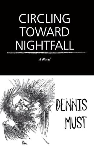 Circling Toward Nightfall