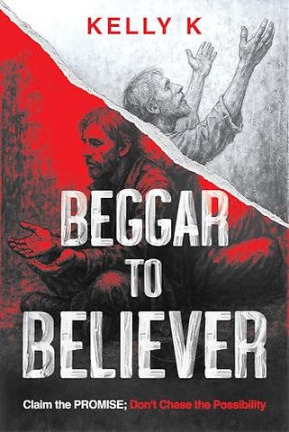 Beggar to Believer