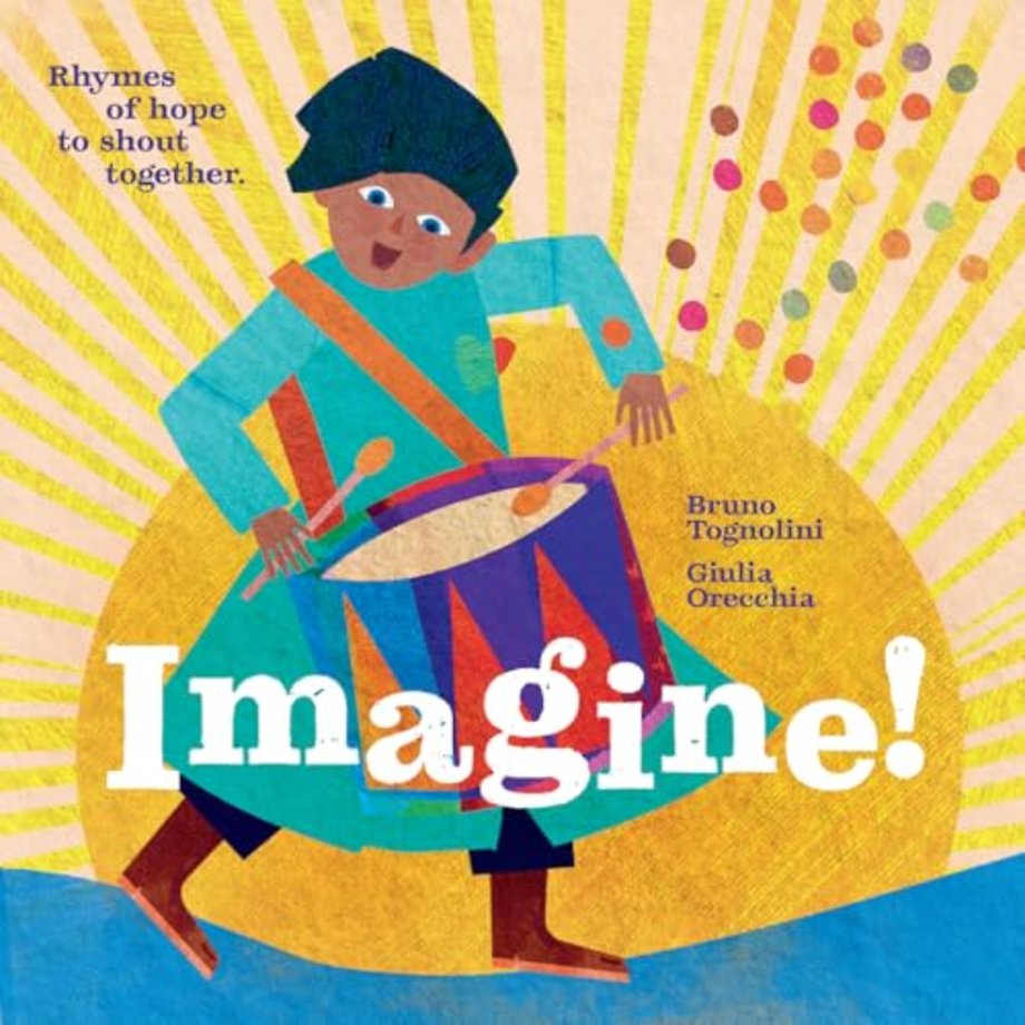 Imagine! Rhymes of Hope to Shout Together