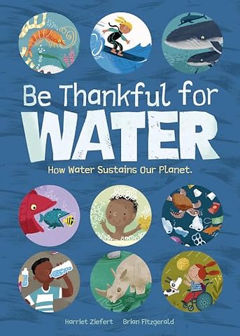 Be Thankful for Water