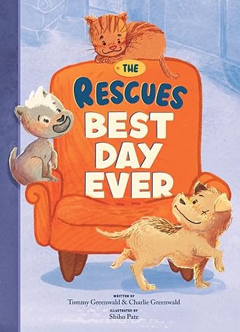 The Rescues Best Day Ever (The Rescues #2)