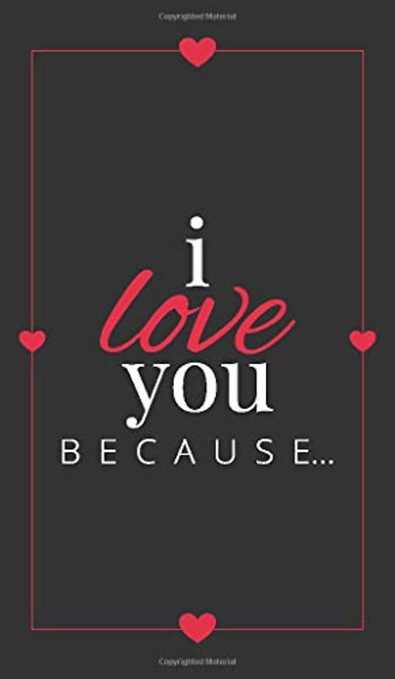 I Love You Because