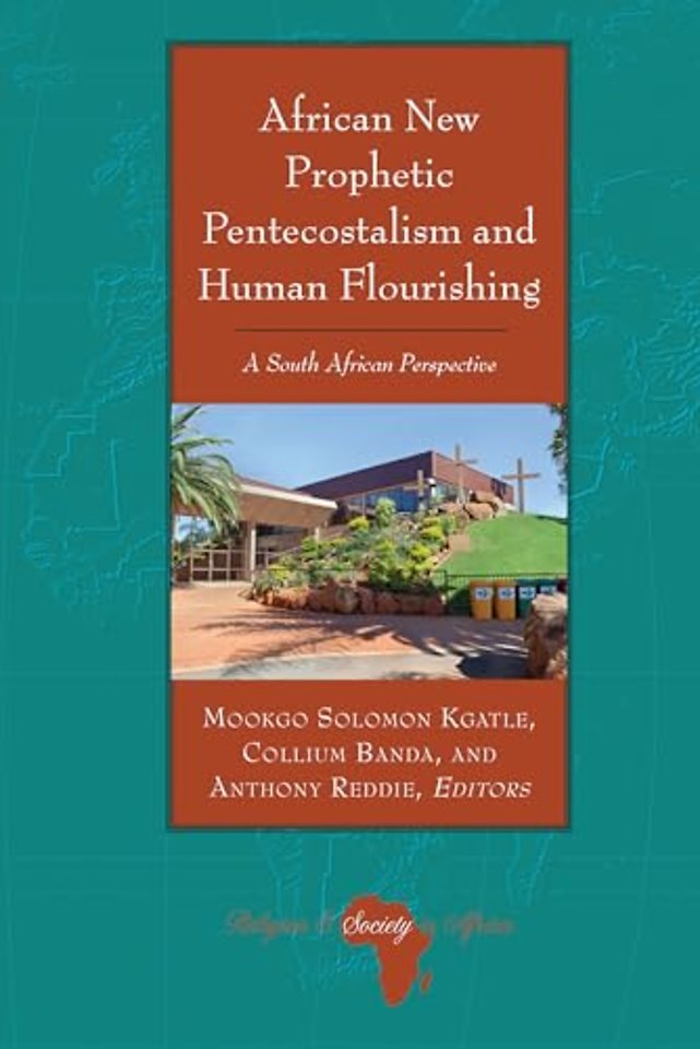 African New Prophetic Pentecostalism and Human Flourishing