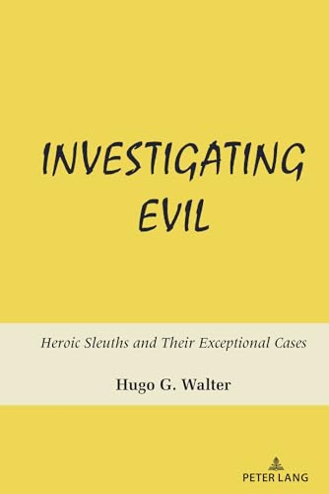 Investigating Evil