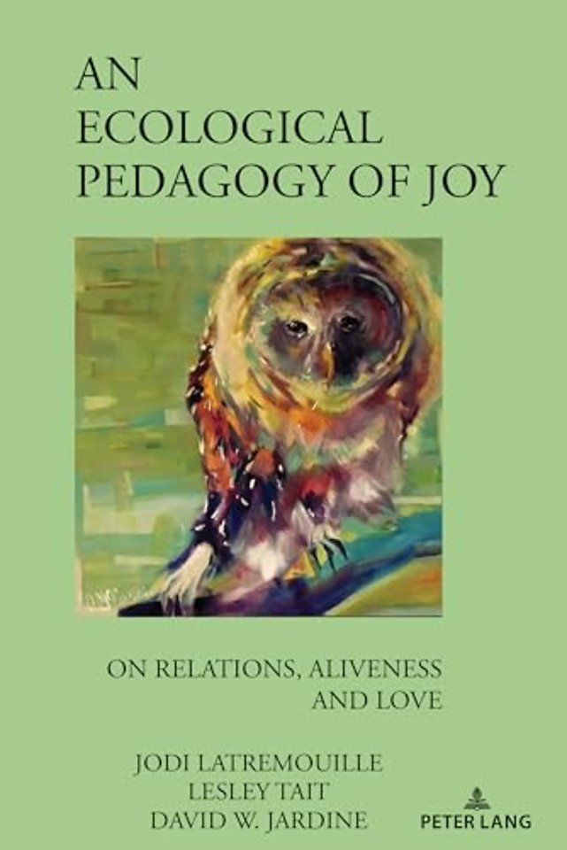 An Ecological Pedagogy of Joy
