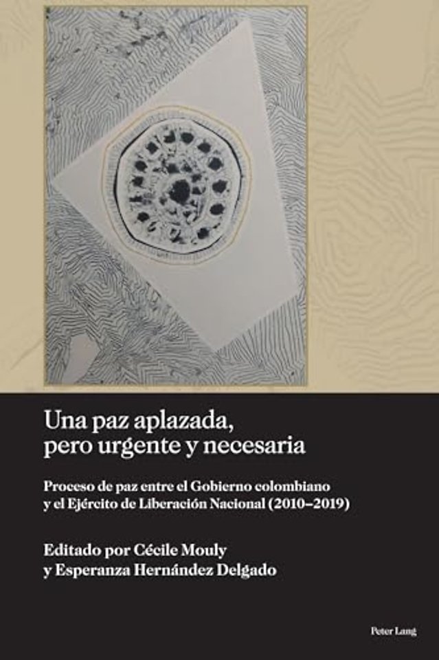 Una paz aplazada, pero urgente y necesaria