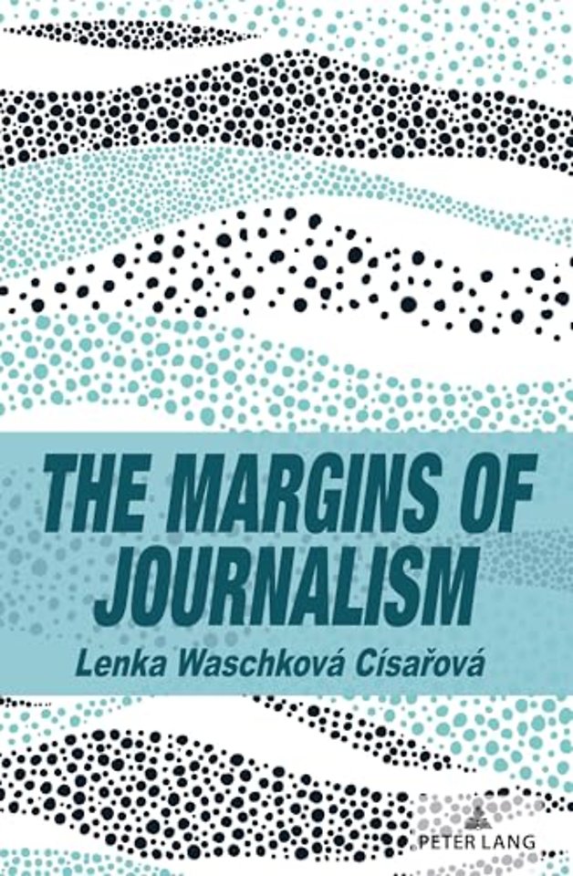 The Margins of Journalism