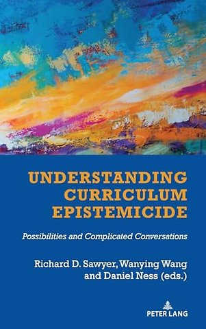 Understanding Curriculum Epistemicide