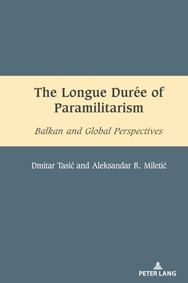 The Longue Duree of Paramilitarism