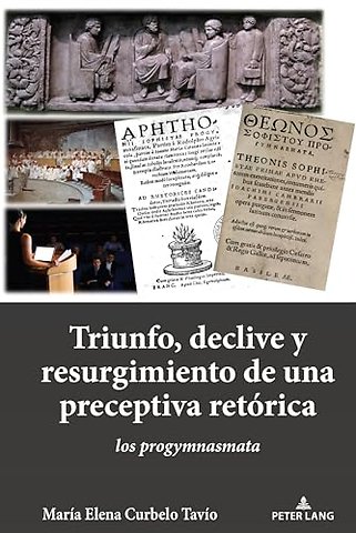 Triunfo, declive y resurgimiento de una preceptiva retorica