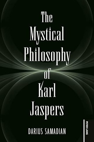 The Mystical Philosophy of Karl Jaspers