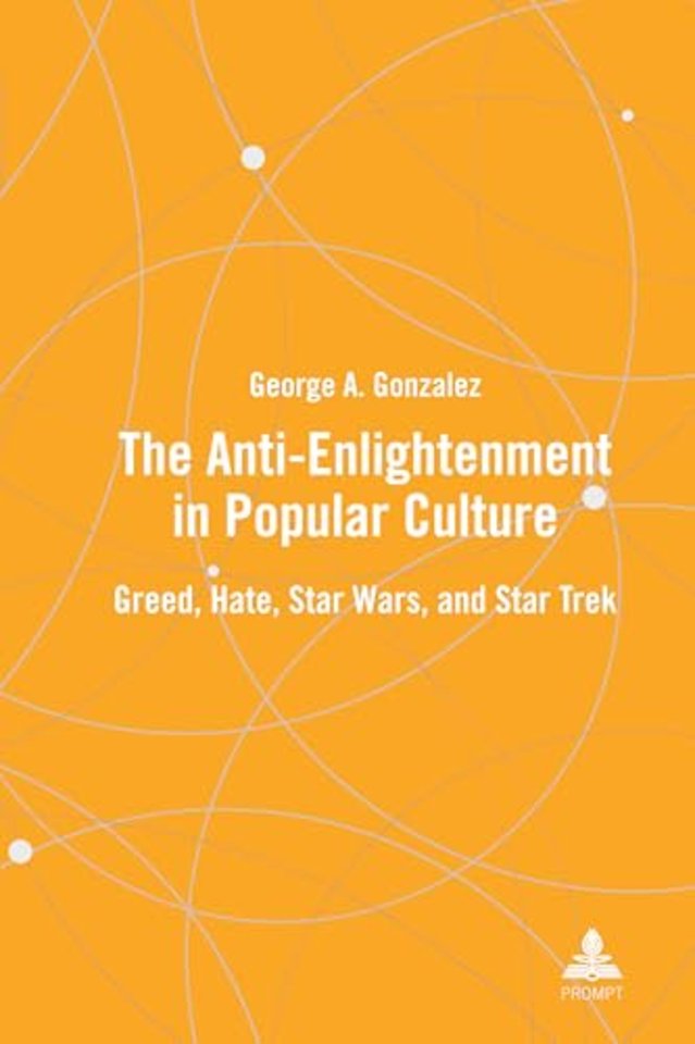 The Anti-Enlightenment in Popular Culture